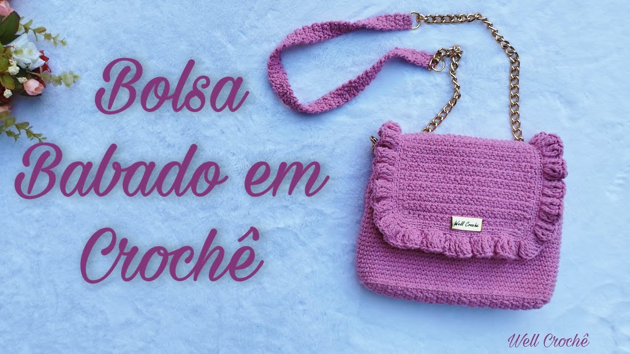 Bolsa Babado em Crochê