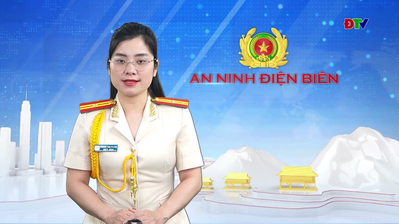 ĐIỆN BIÊN - An ninh Điện Biên (Ngày 03-04-2025)