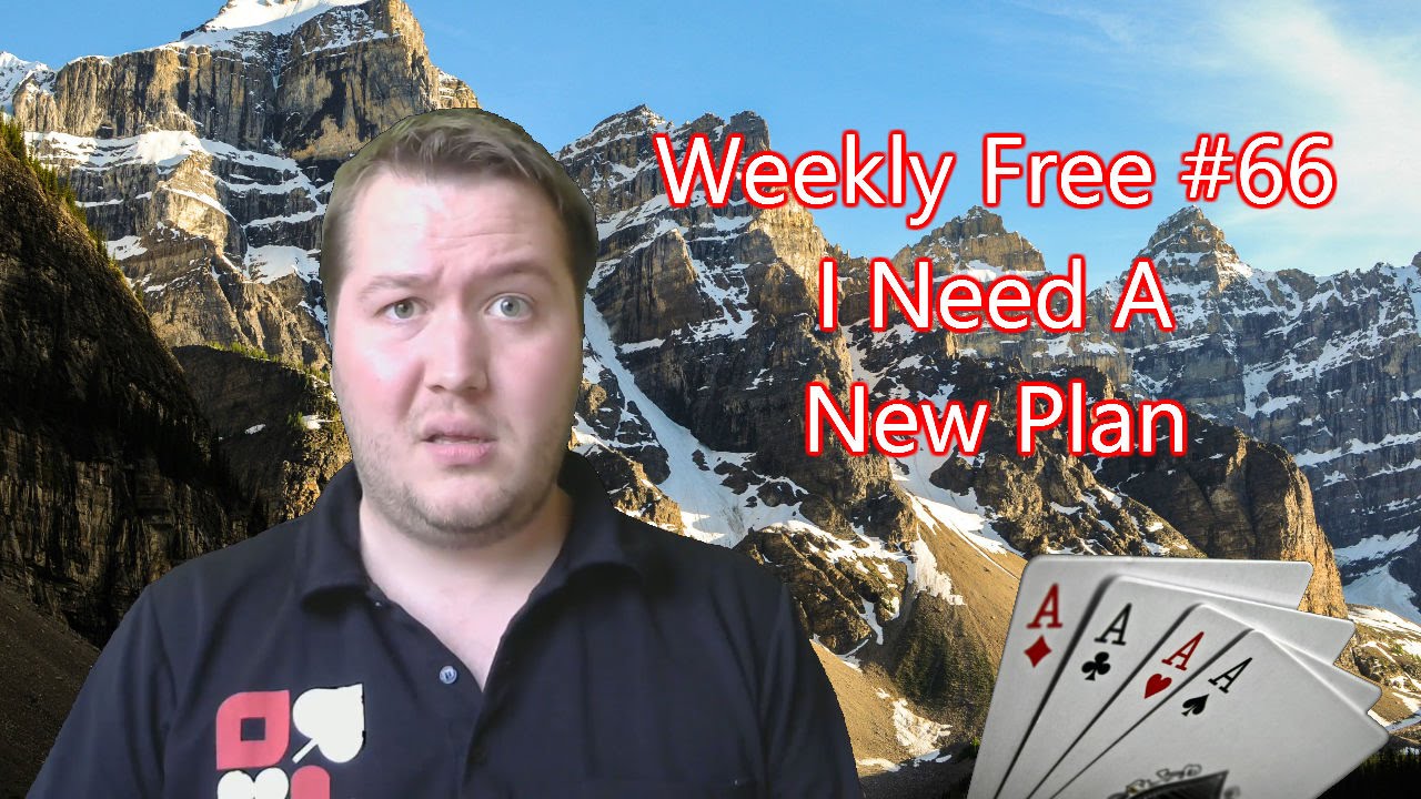 We Need A New Plan - Weekly Free #66 - Expert Bridge Commentary