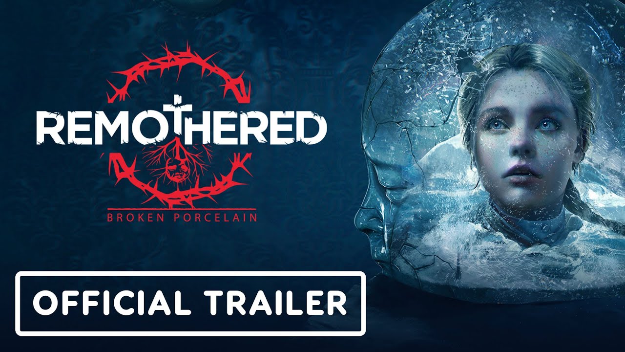 Remothered: Broken Porcelain - Official Trailer | gamescom 2020