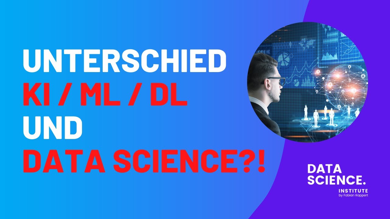 Was sind eigentlich die Unterschiede zwischen KI, ML, DL und Data Science?!
