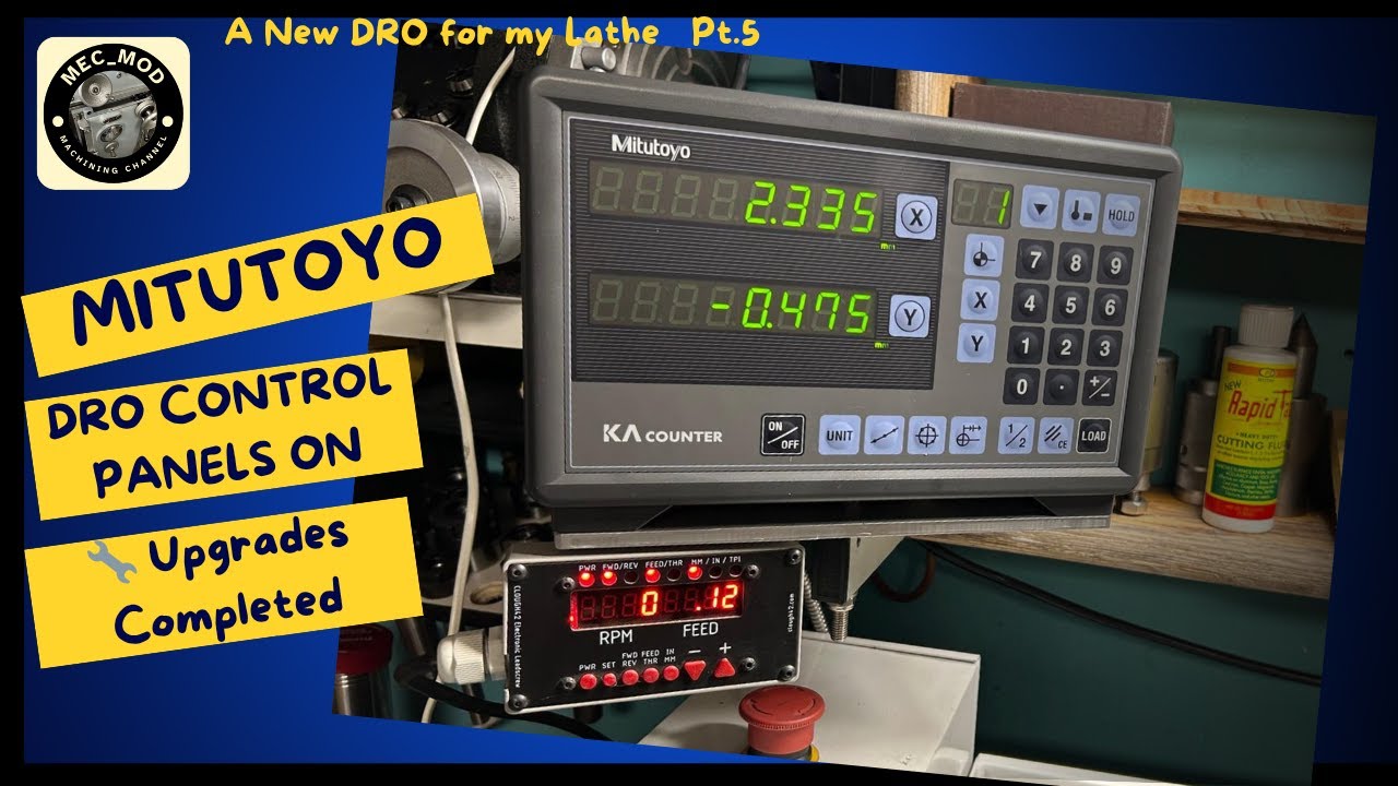 The Ultimate Lathe Upgrade Finale Mitutoyo DRO + ELS + Z-Axis Reader Support