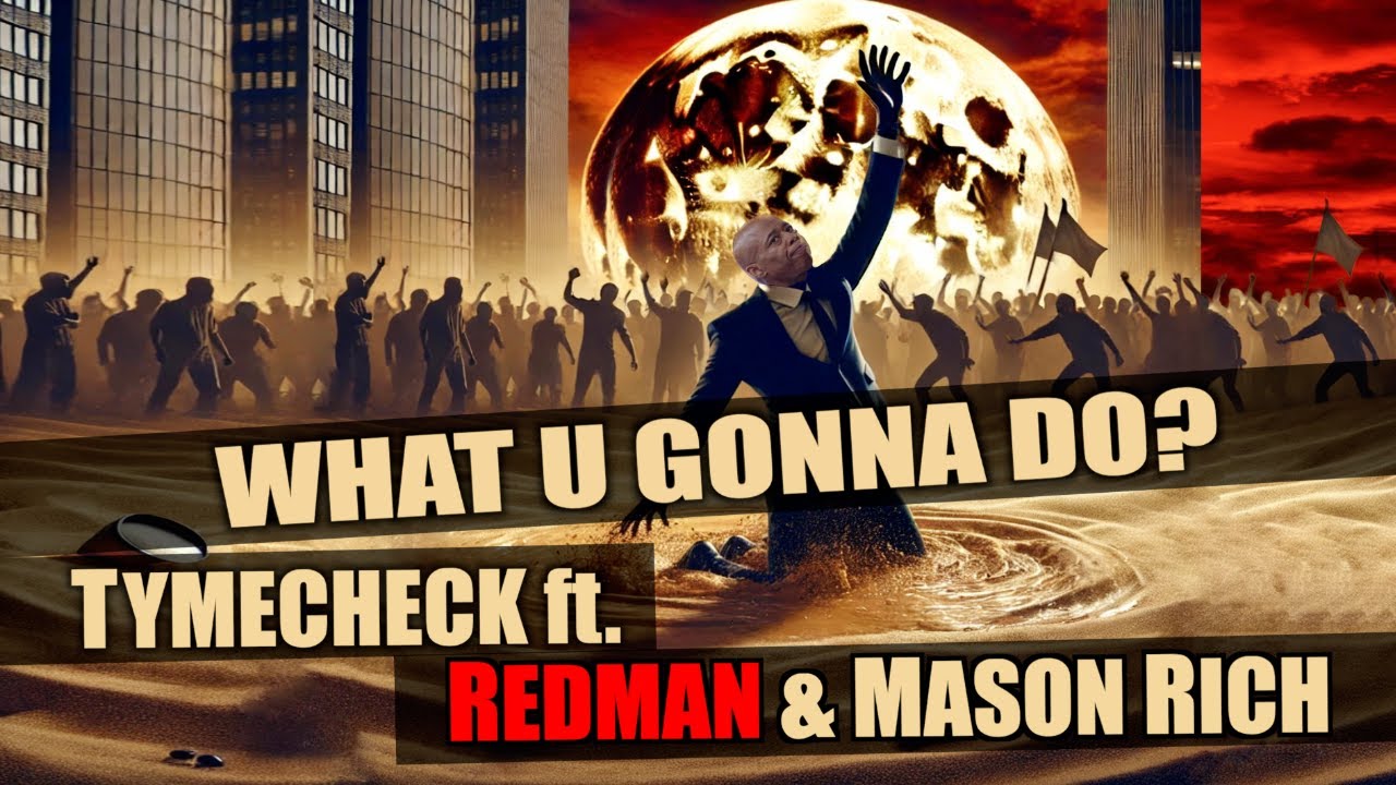 Tymecheck - What U Gonna Do ft. Redman & Mason Rich (official audio) | POSSETV