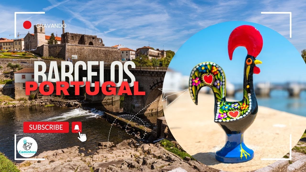 Barcelos, Portugal – A Terra do Galo e da Tradição! 🇵🇹🐓