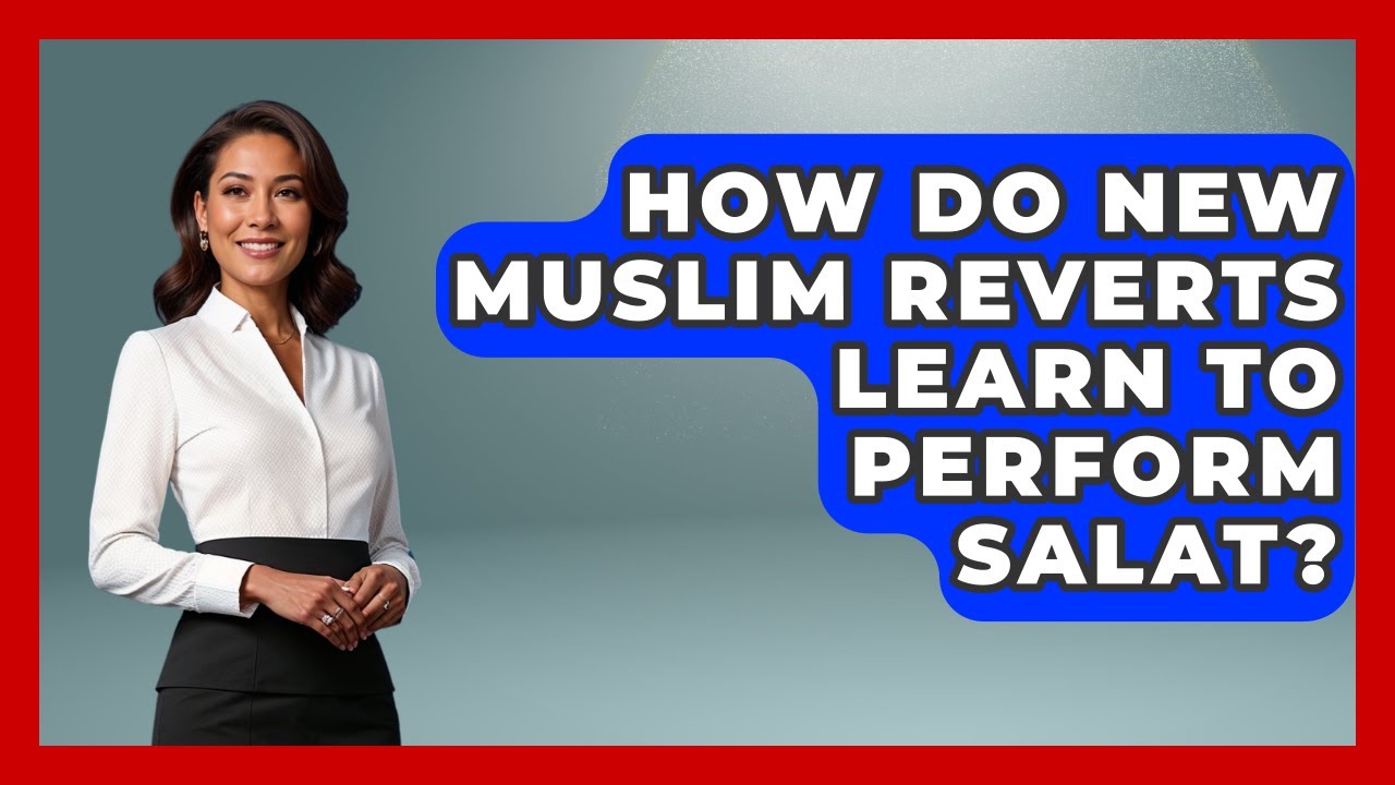 How Do New Muslim Reverts Learn To Perform Salat? - Muslim Womens Lifestyle