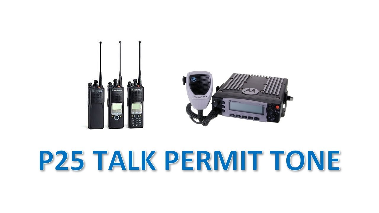 P25 Motorola Triple Beep (Talk Permit Tone) - How to enable it