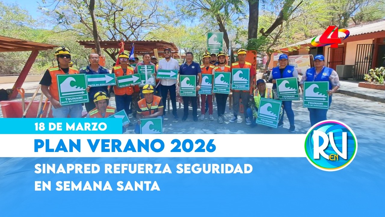 Nicaragua: SINAPRED activa Plan Verano 2026 🏖️ para resguardo familiar 👮‍♂️ | Revista en Vivo
