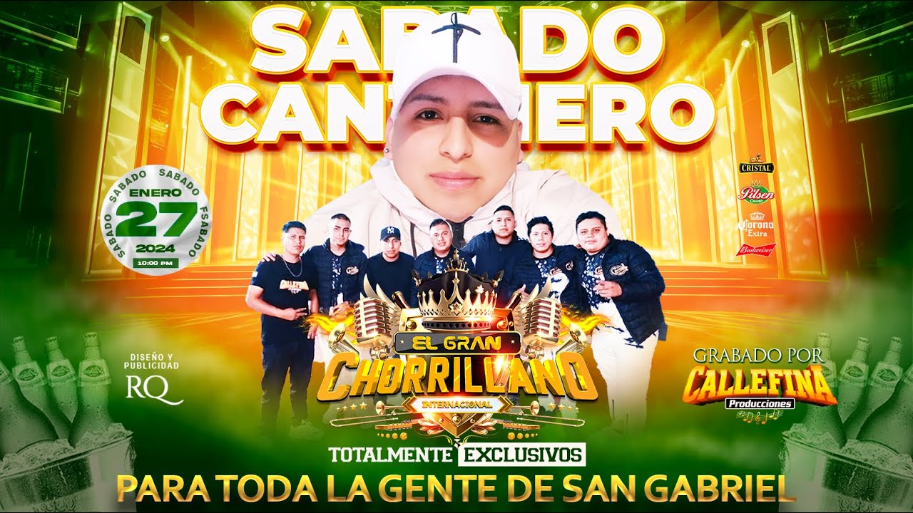 MIX ERES MENTIROSA - EL GRAN CHORRILLANO INTERNACIONAL - CALLEFINA PRODUCCIONES - SAN GABRIEL
