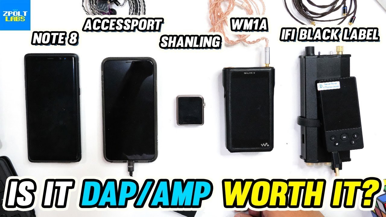 PHONE vs DAP vs AMP vs USB DAC - Upgrade worth it? - Accessport vs M0 vs WM1a vs ifi BL