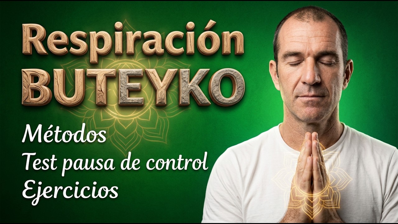 Respiración BUTEYKO: Métodos, Test pausa de control y Ejercicios