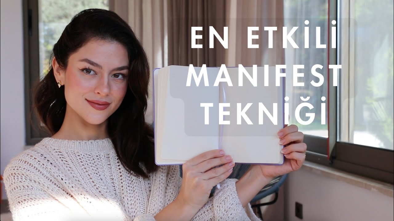 En Etkili Manifest Tekniği ile İstediğini Elde Et! ✨