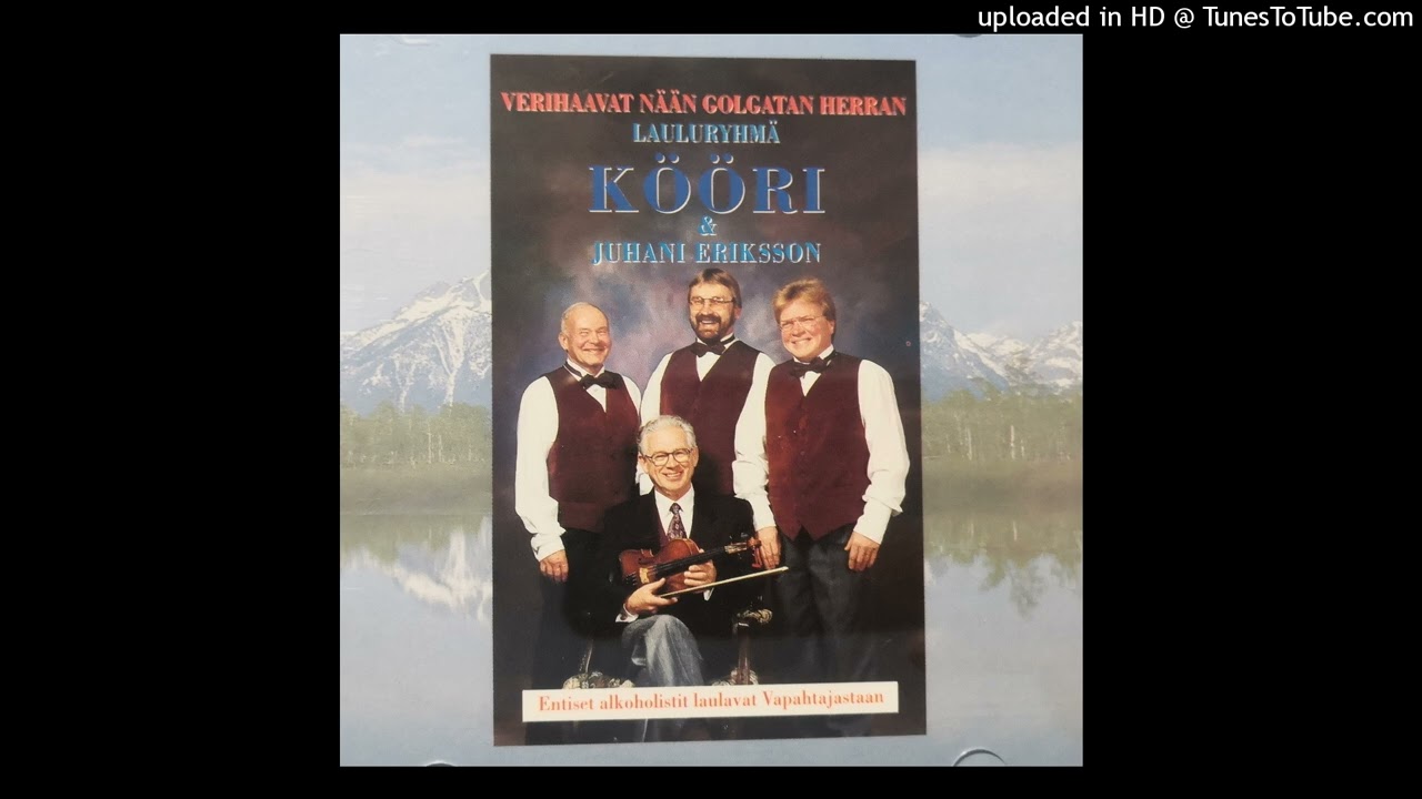 Kööri & Juhani Eriksson - 10 Kun Herran Henki valtaa minut
