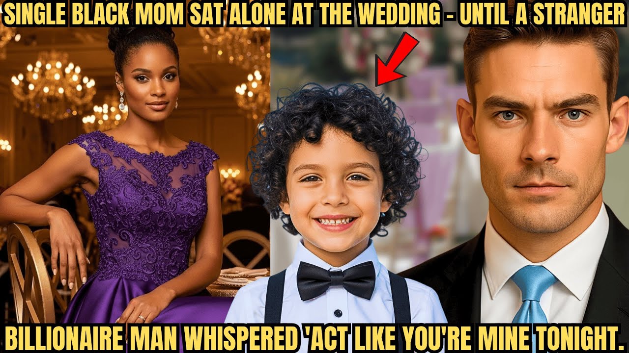Single Black Mom Sat Alone at the Wedding-Until a Stranger Billionaire Whispered 'Act Like You're...