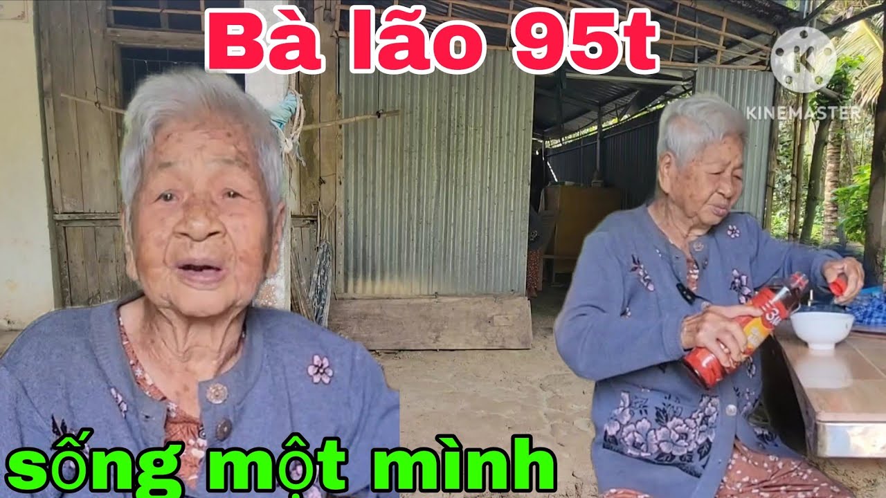 Nhà nghèo khổ Bà lão 95t làm mọi việc nuôi bãy người con giờ sống một mình. Thiện Tâm 