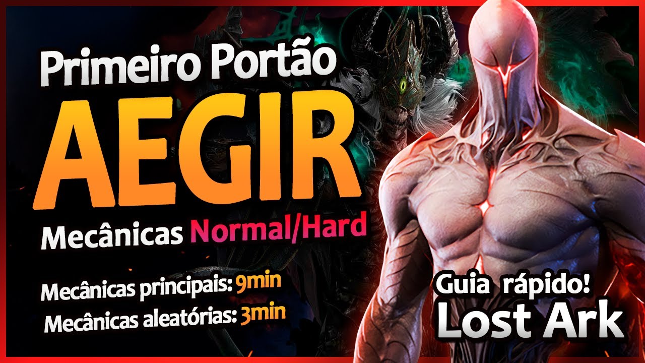 AEGIR PORTÃO 1 LOST ARK - Guia rápido sobre as mecânicas da luta contra o Akkan no primeiro gate.