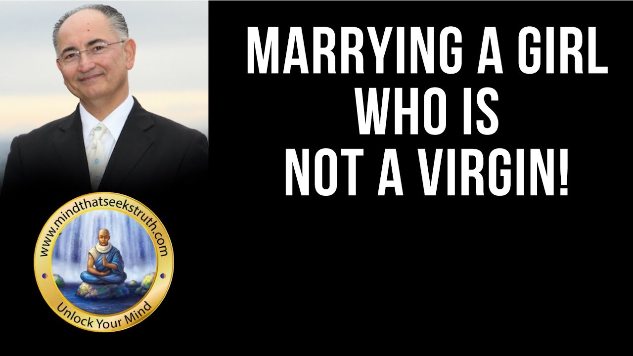 Marrying A Girl Who Is Not A Virgin!  Q & A Live Talk # 157