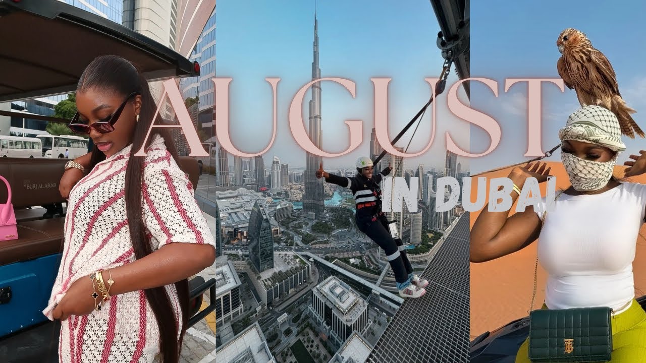 AUGUST IN DUBAI