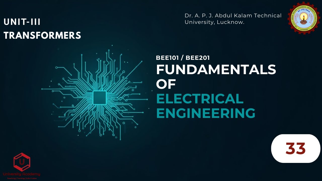 FEE33: Unit-3 Transformers: Introduction to Magnetic Circuits | Electrical Engineering
