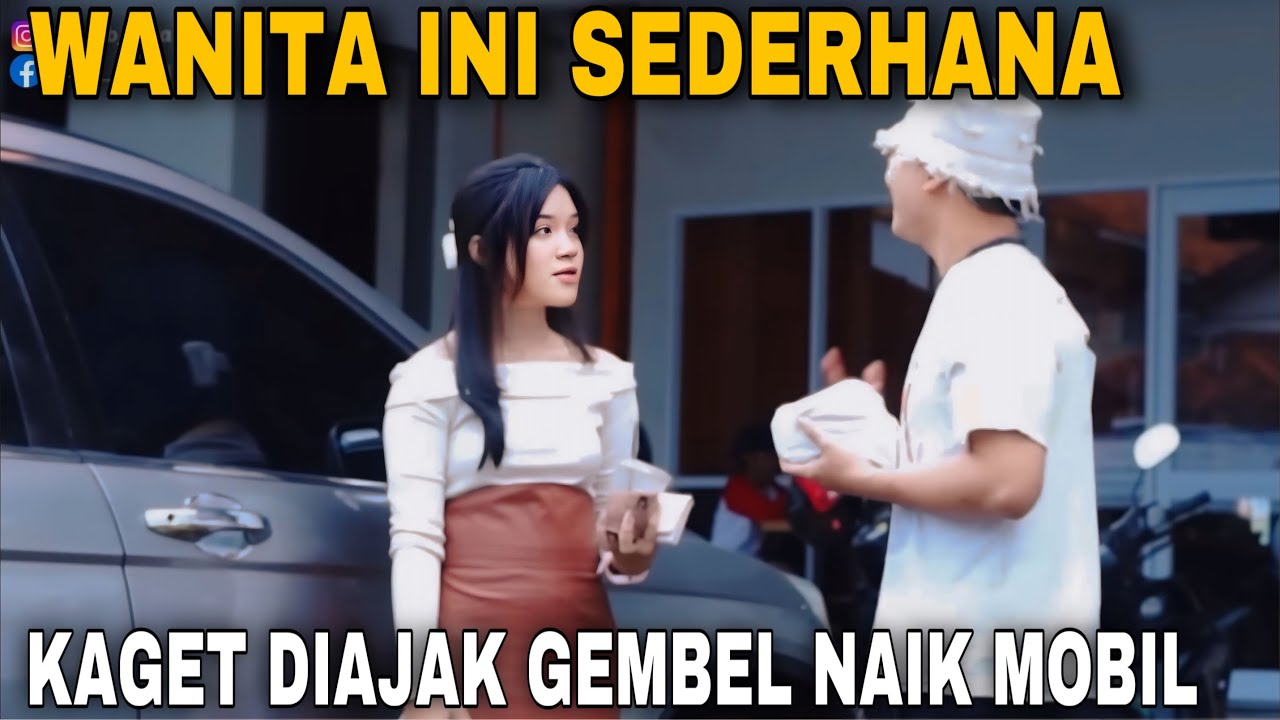 WANITA SEDERHANA❗️KAGET DIAJAK GEMBEL NAIK MOBIL
