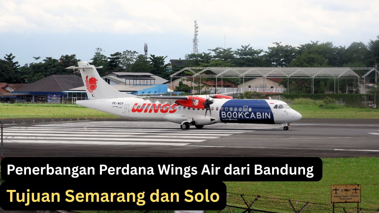 Terbang perdana pesawat ATR72-600 Wings Air dari Bandung tujuan Semarang dan Solo #wingsair #pesawat