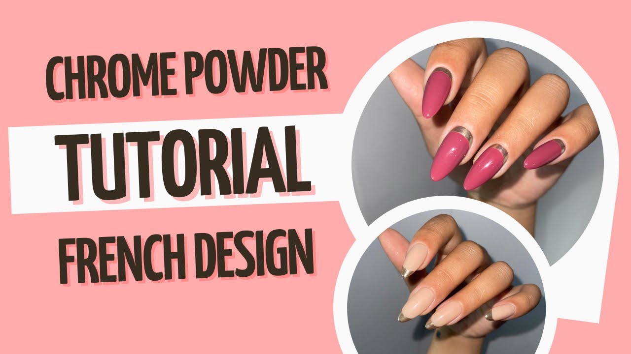 How To: Chrome Powder French Nail Design Tutorial