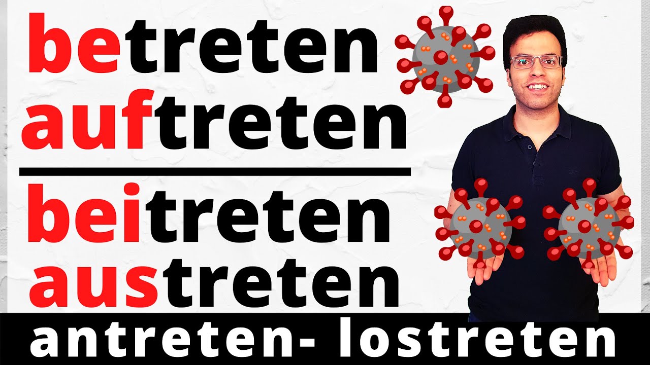 treten (Teil 1) - أكثر 8 جمل إستخداماً لمشتقات الفعل في اللغة الألمانية