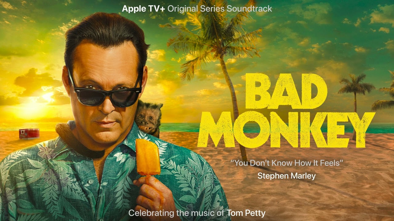 Stephen Marley - You Don't Know How It Feels | Bad Monkey Soundtrack | WaterTower Music