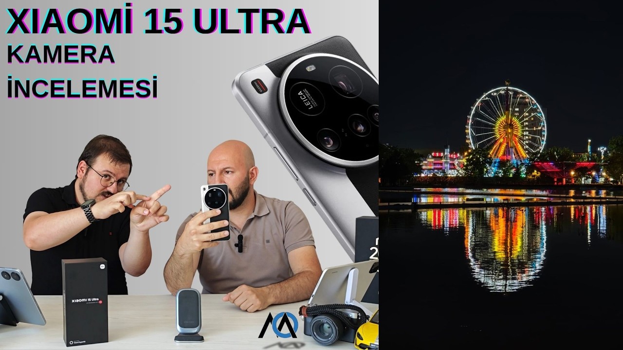 Xiaomi 15 Ultra En Detaylı Fotoğraf İncelemesi ve Profesyonel Fotoğraf Makinesi İle Kıyaslama