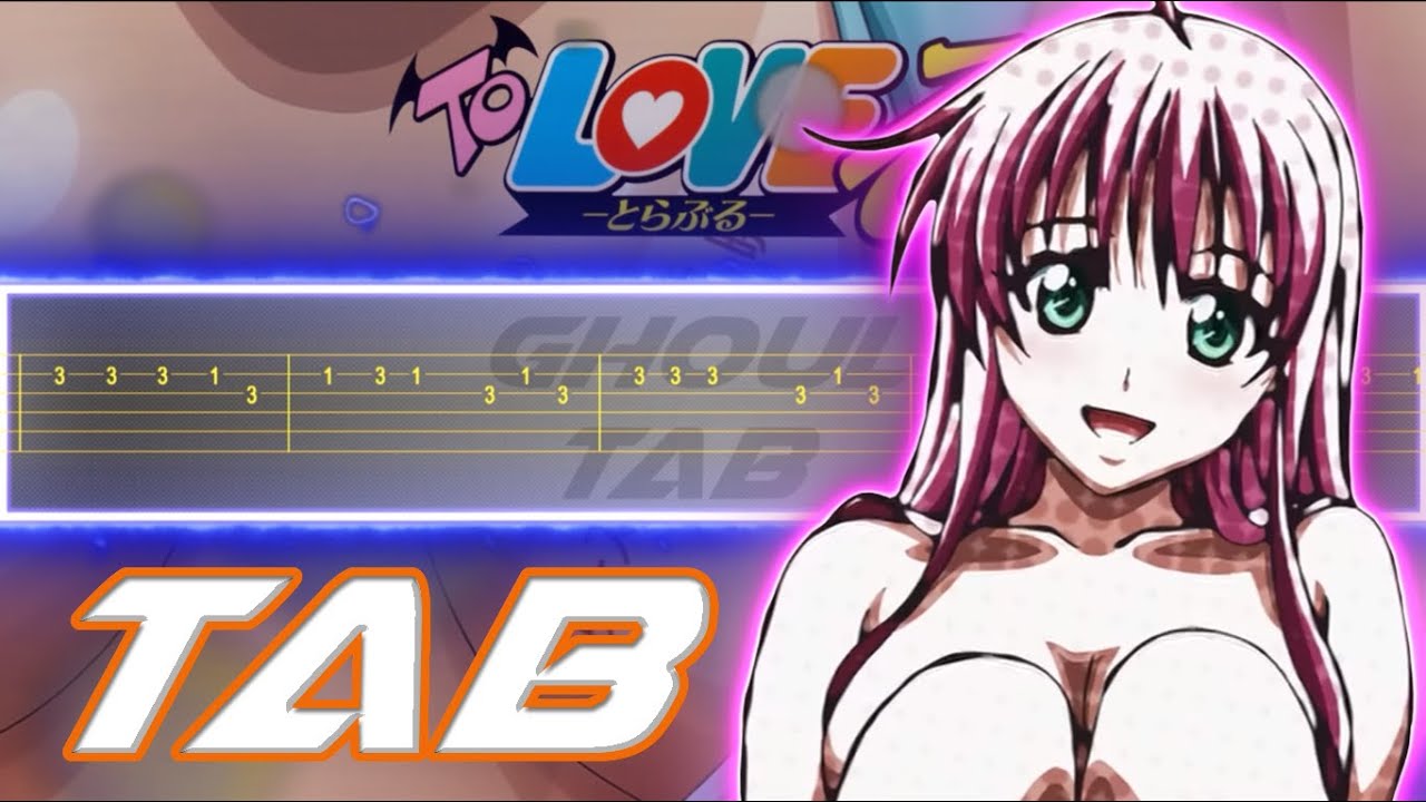 To Love-Ru Opening - Forever We Can Make It (Guitar Tab 譜 Tutorial)