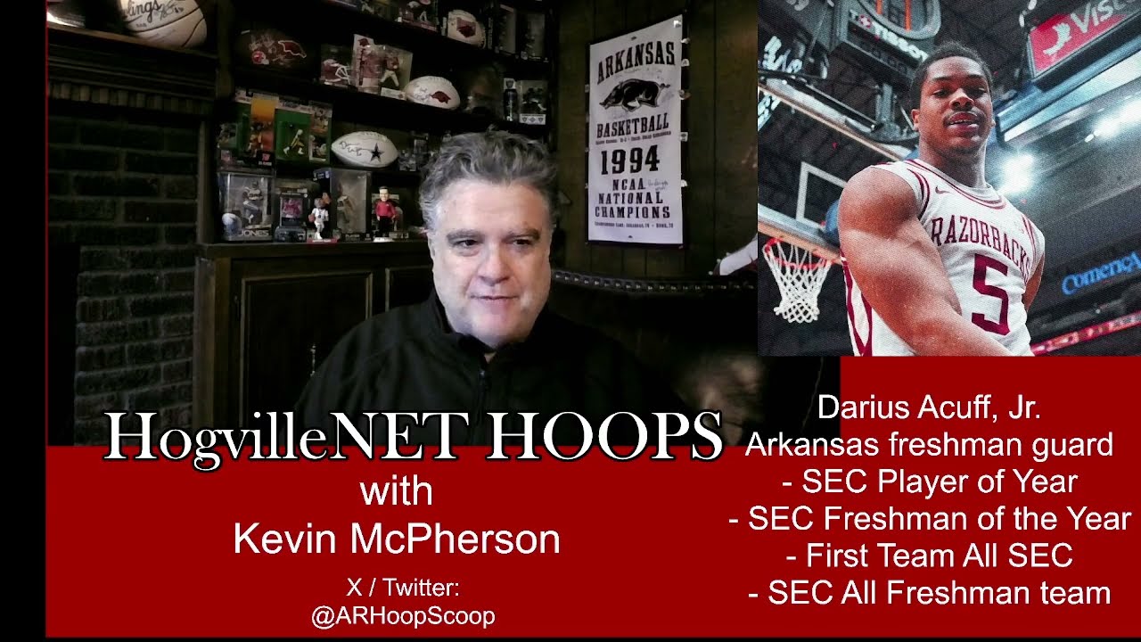 HogvilleNET HOOPS SPECIAL EDITION w/Kevin McPherson: Acuff owns the SEC; Leek, BRIII honors; TB snub