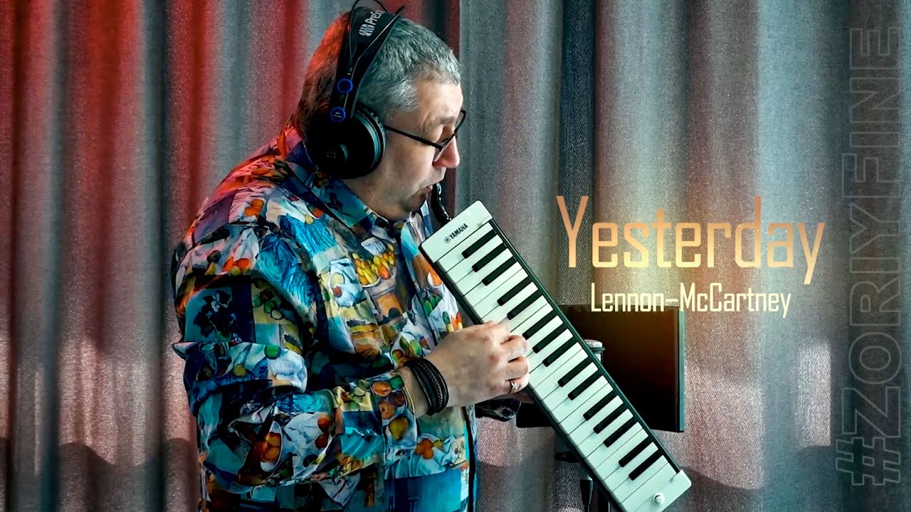 YESTERDAY 🎹 Lennon McCartney 🎹 Melodica Pianica
