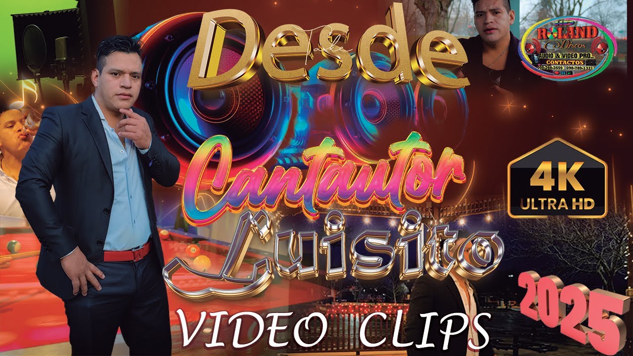 Cantautor Luisito▷EN LAS CANTINAS TE OLVIDARÉ▷ 2025 ◄Roland Discos© VIDEO OFICIAL HD 4K  2