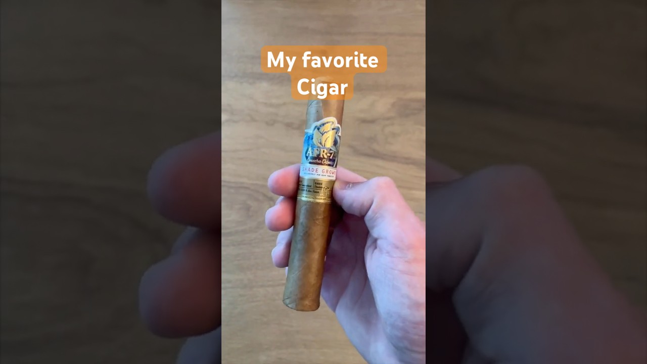 My favorite cigar