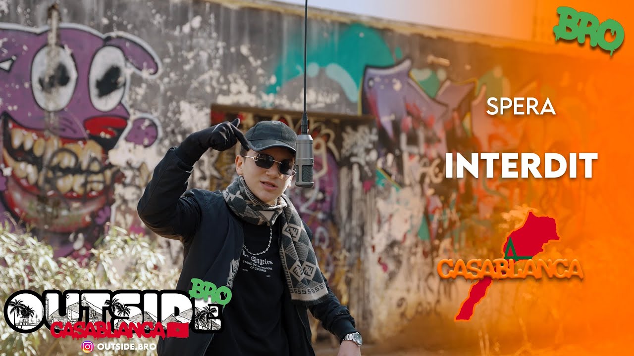 Spera - Interdit | Outside Bro [Casablanca]🇲🇦