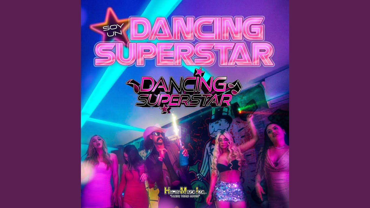 Soy Un Dancing Superstar