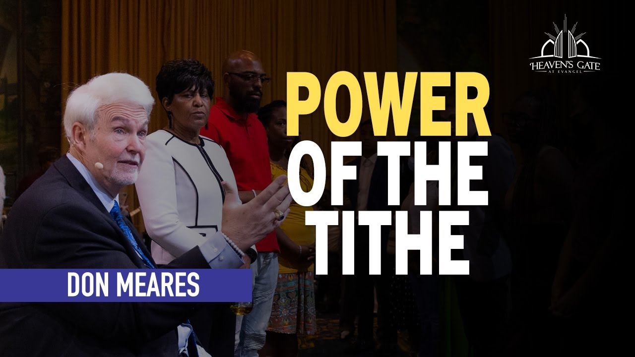 The Power of the Tithe | Don Meares