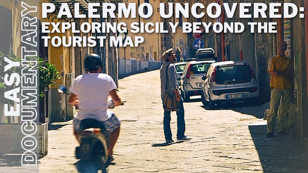 Palermo Uncovered: Exploring Sicily Beyond the Tourist Map - Full Travel Documentary