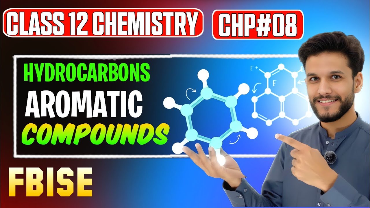 Hydrocarbons | Benzene | Lecture 01 | Class 12 Chemistry | FBISE