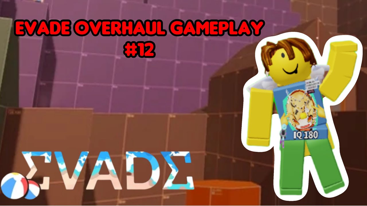 Evade overhaul gameplay #12