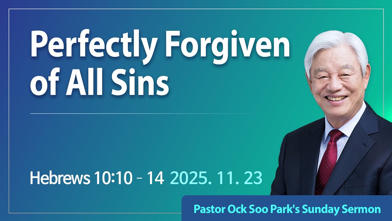 Perfectly Forgiven of All Sins / Good News Mission Sunday Service Live