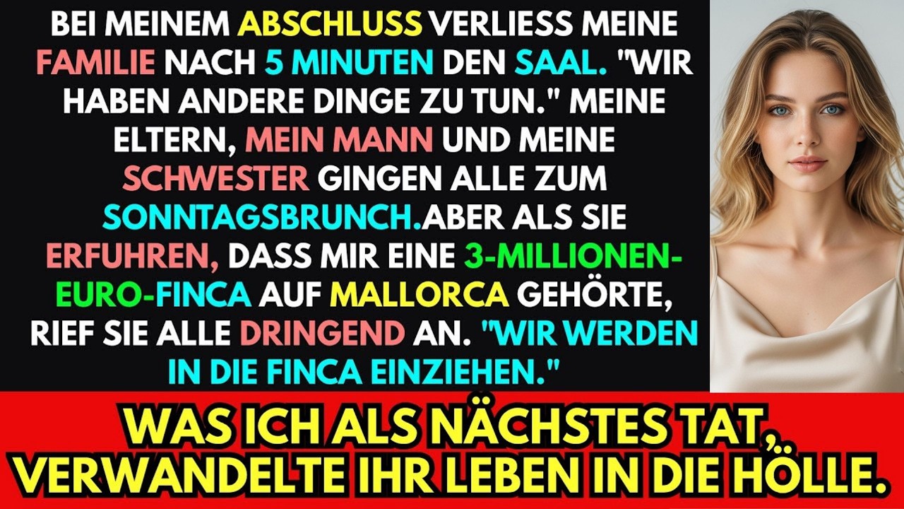Bei meiner Abschlussfeier – 5 Min nach Beginn ging meine Familie und mit meiner Schwester brunchen.