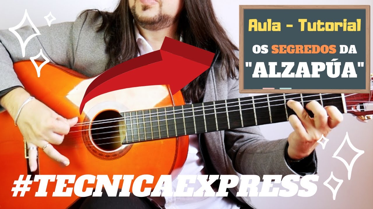 TUTORIAL / AULA #ALZAPÚA  - #TÉCNICAEXPRESS - Violão Flamenco / Guitarra Flamenca - TOTAL FLAMENCO