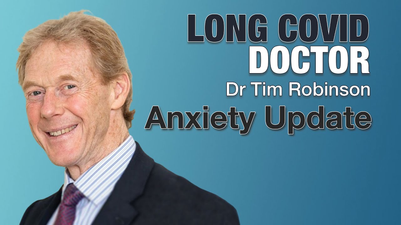 ANXIETY Update LONG COVID