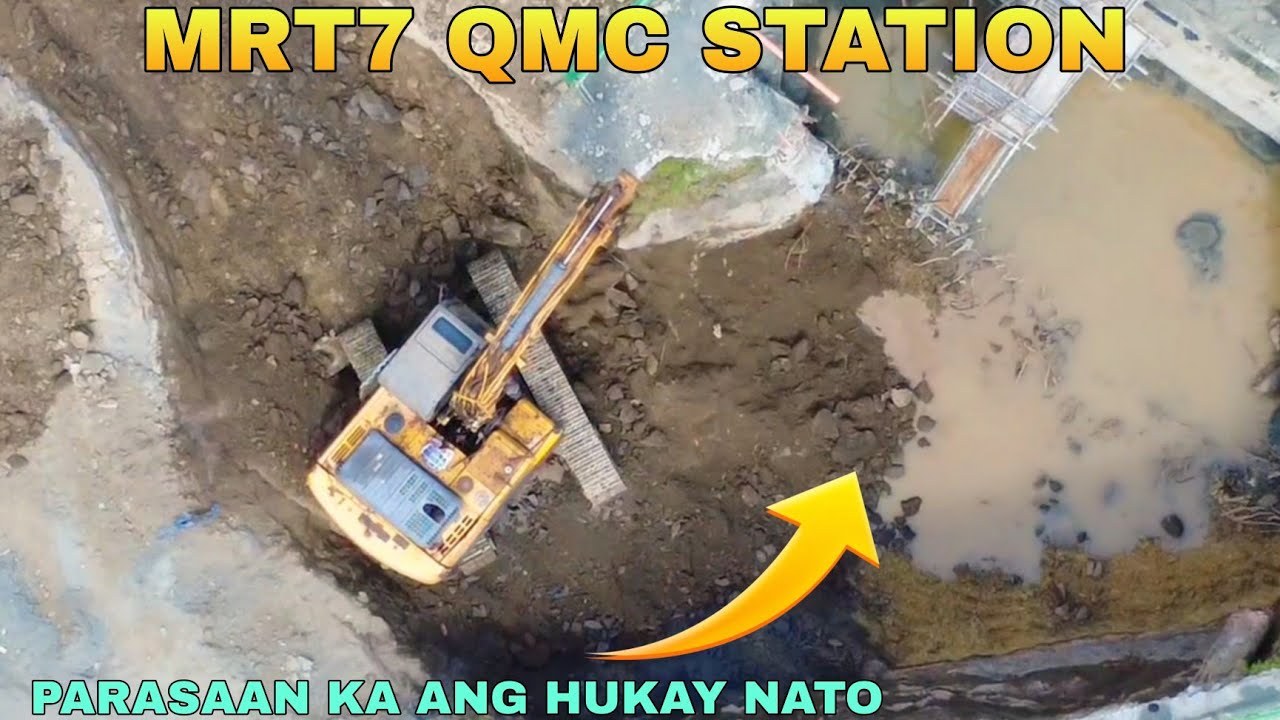 PARA SAAN KAYA ANG HUKAY NATO/MRT7 QMC STATION UPDATE 