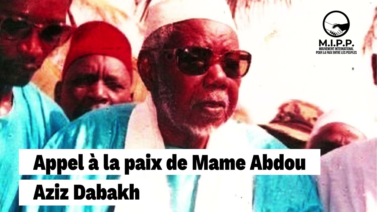 Mame Abdou Aziz Sy Dabakh : Appel à la paix