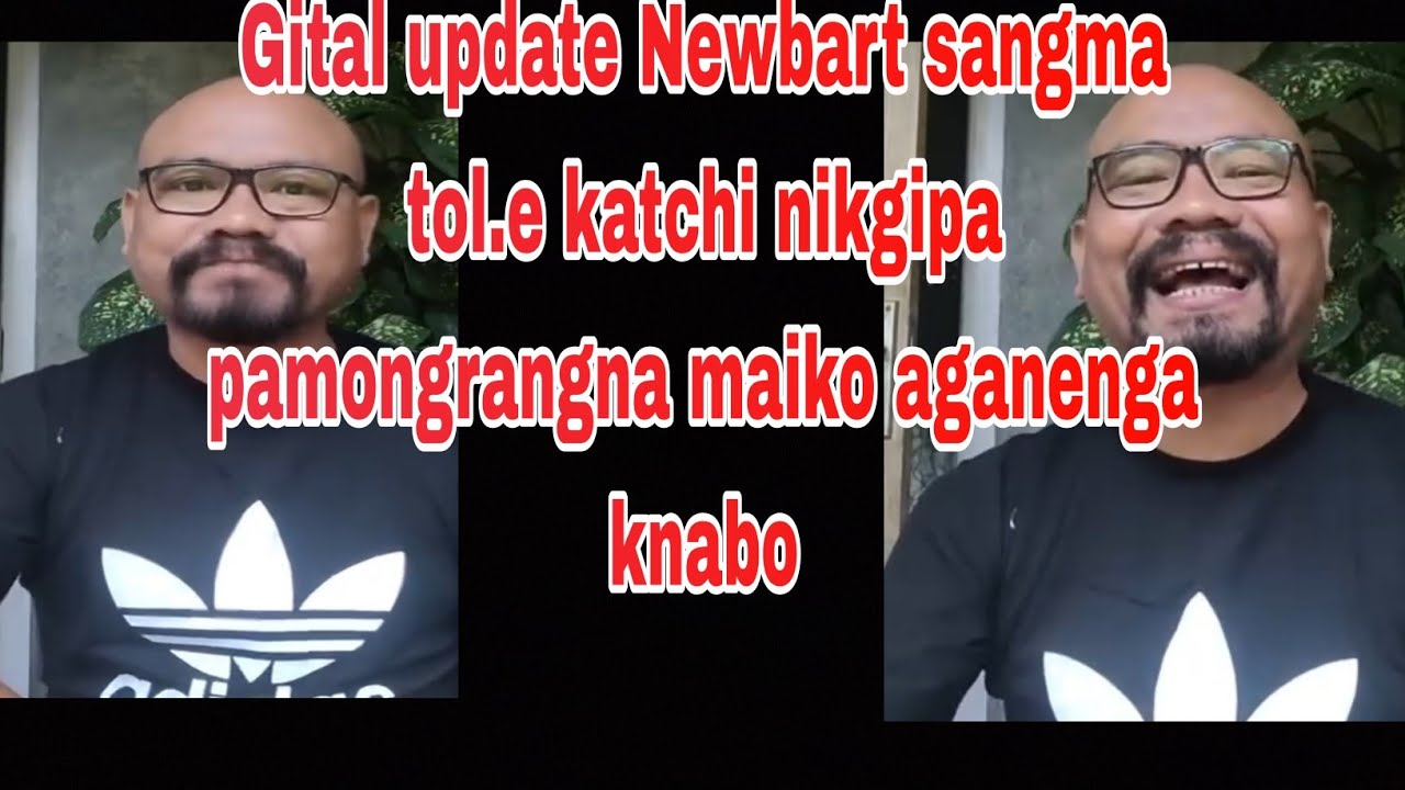 Gital update Newbart sangma maiko aganenga 
