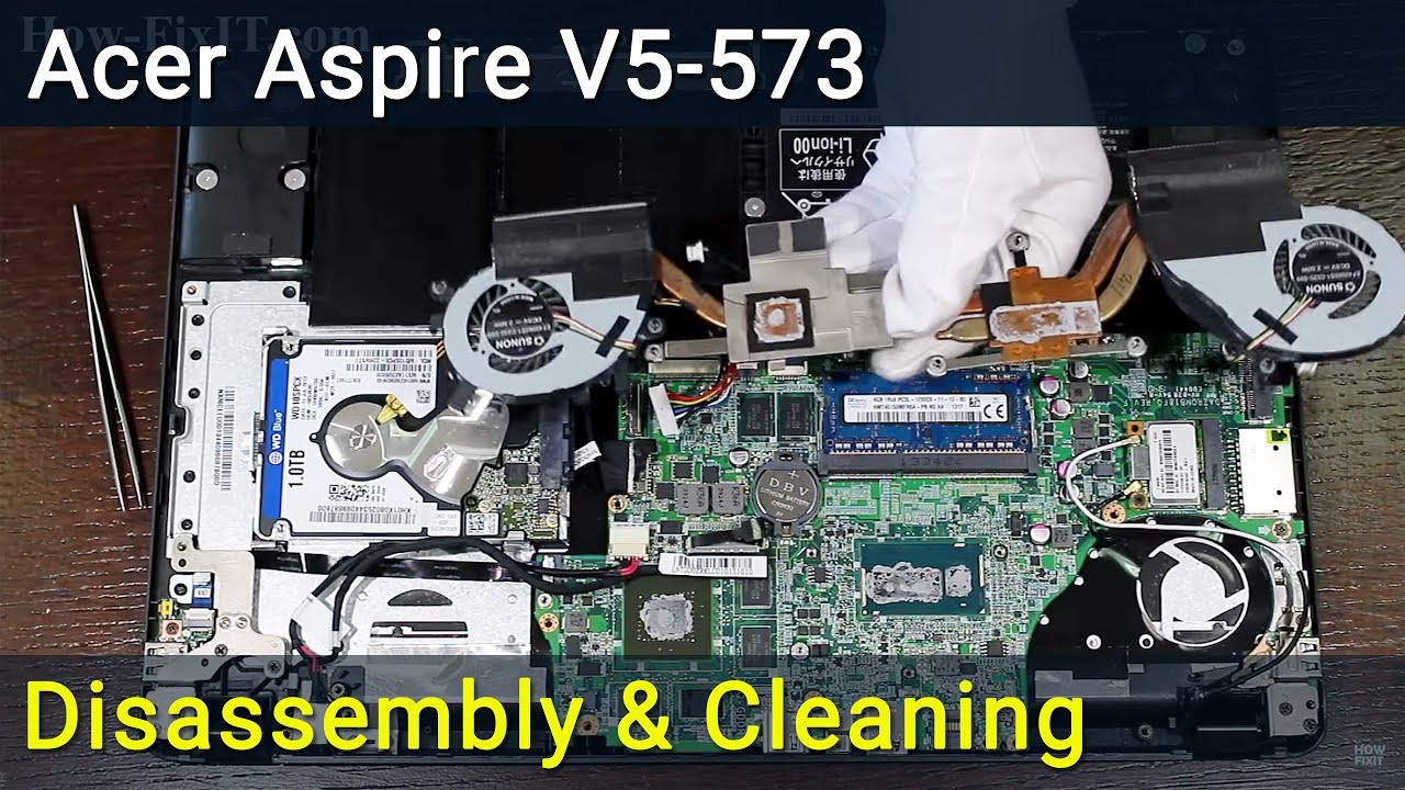 Acer Aspire V5-573 Разборка, чистка вентилятора от пыли и замена термопасты