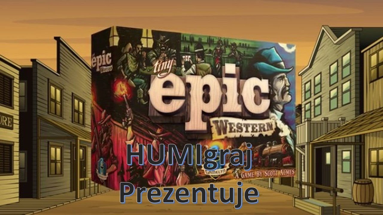 HUMIgraj Tiny Epic Western
