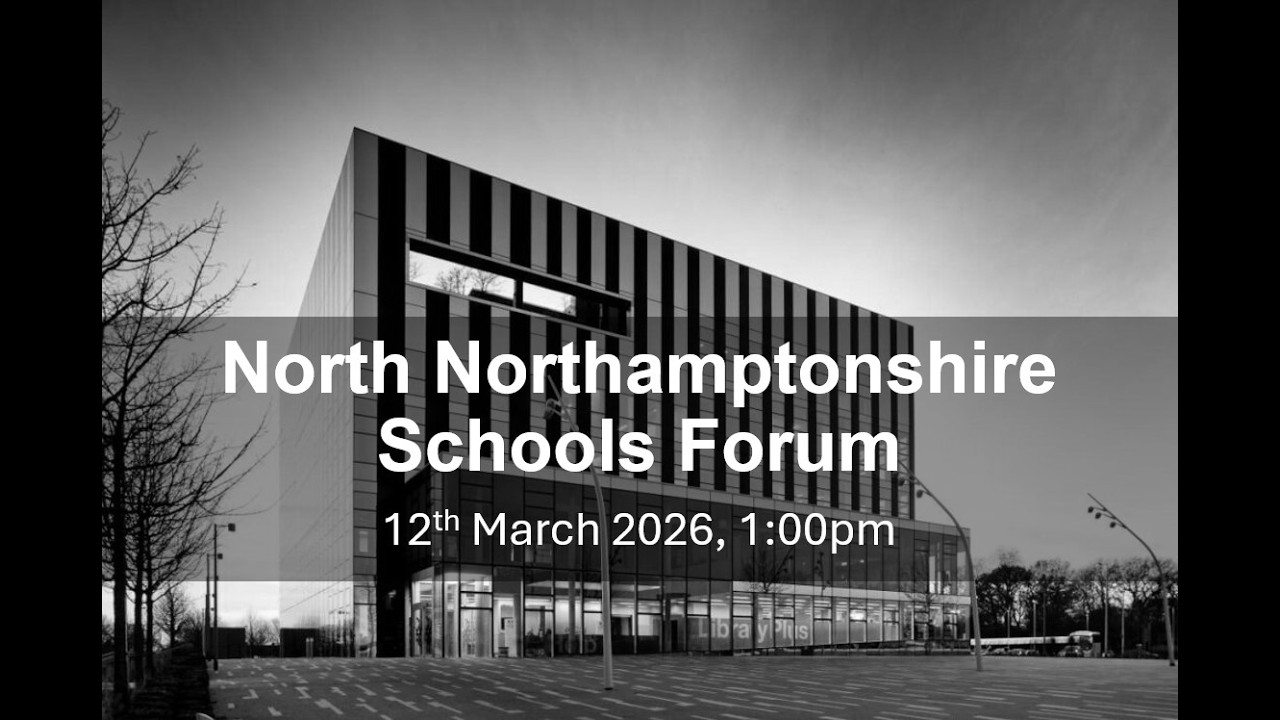 North Northamptonshire Schools Forum