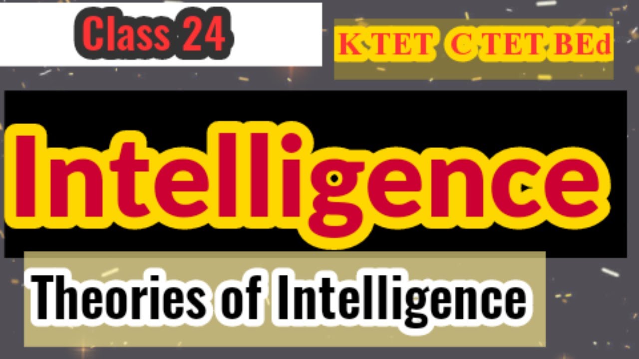 Intelligence | Theories of Intelligence | Measurement of intelligence | Intelligence Quotient